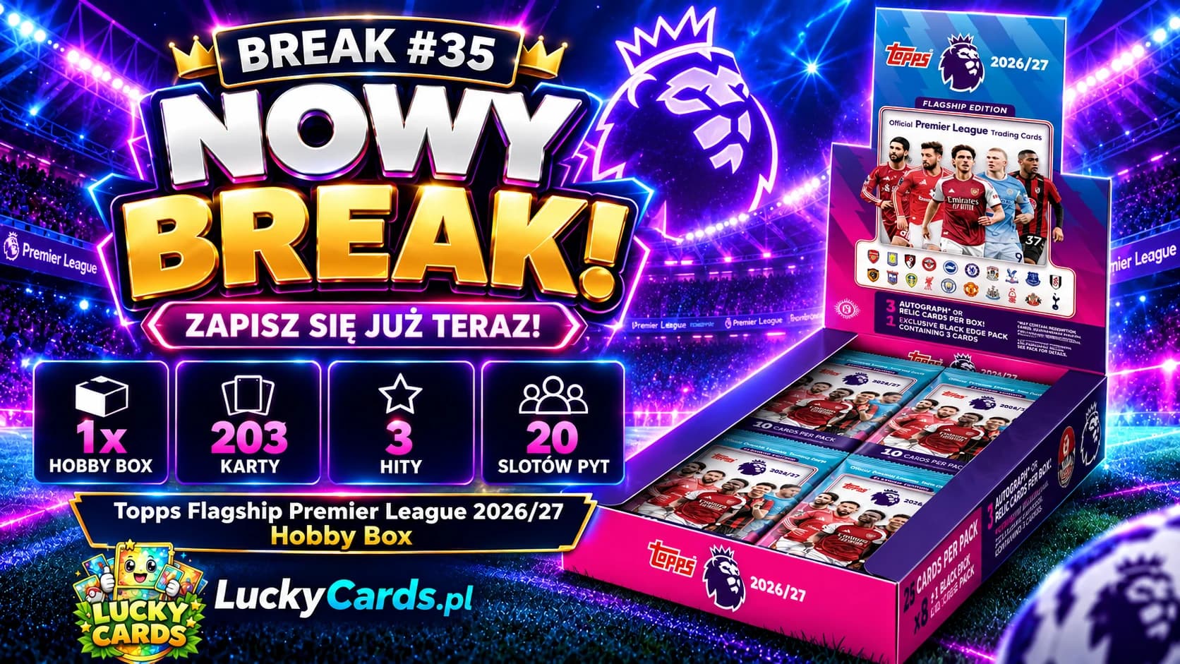 BREAK #35 - Topps Flagship Premier League 2026/27 - Hobby Box